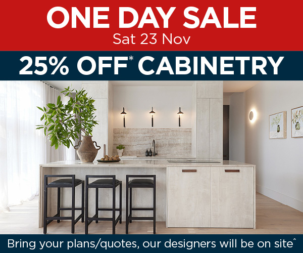 ONE DAY SALE - 25% OFF CABINETRY