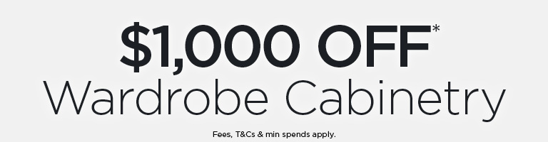 $1,000 Off Wardrobe Cabinetry