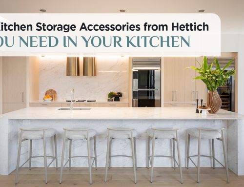 Kitchen Storage Accessories from Hettich You Need in Your Kitchen